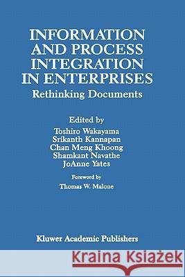 Information and Process Integration in Enterprises Wakayama, Toshiro 9780792380597