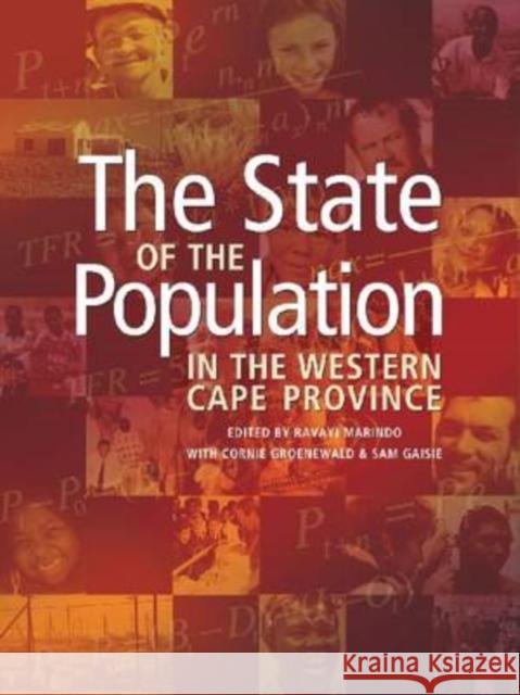 The State of the Population in the Western Cape Province Sam Gaisie Cornie Groenewald Ravayi Marindo 9780796922267 Human Sciences Research