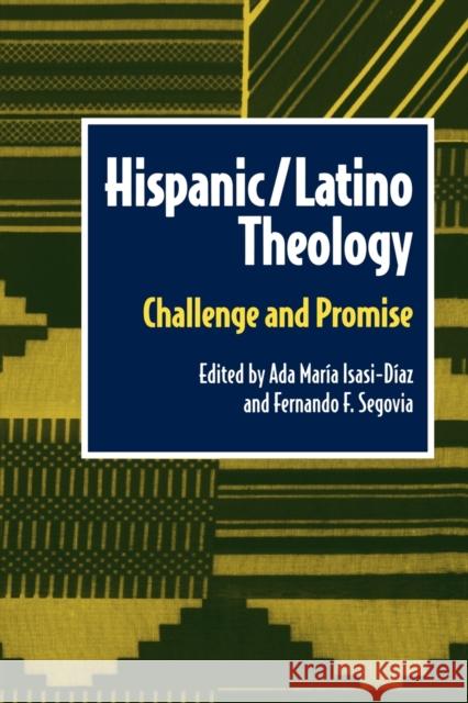 Hispanic/Latino Theology Segovia, Fernando F. 9780800629212 Augsburg Fortress Publishers