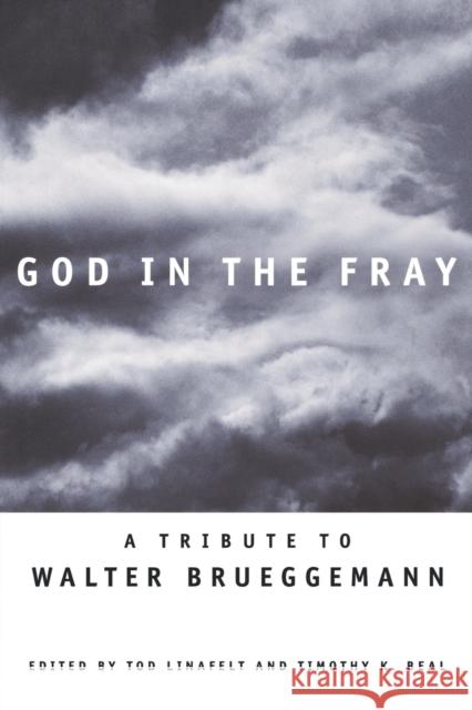 God in the Fray Linafelt, Tod 9780800630904 Augsburg Fortress Publishers