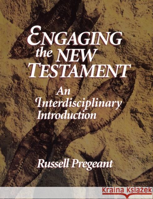 Engaging the New Testament Pap Pregeant, Russell 9780800631154 Augsburg Fortress Publishers