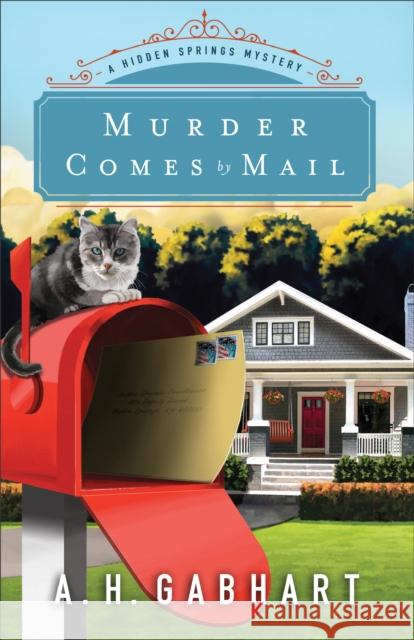 Murder Comes by Mail A. H. Gabhart 9780800727055 Fleming H. Revell Company