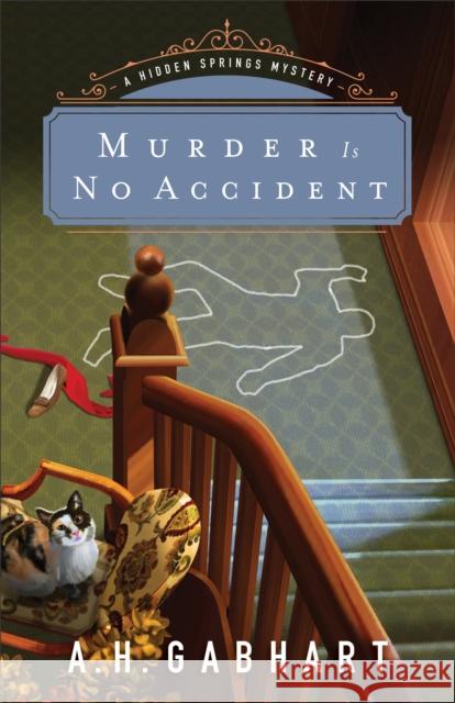 Murder Is No Accident A. H. Gabhart 9780800727109 Fleming H. Revell Company