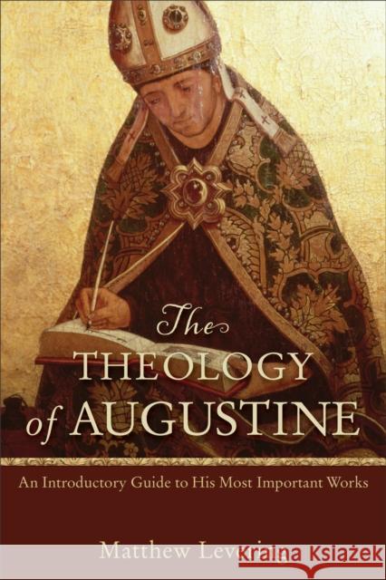 Theology of Augustine Levering, Matthew 9780801048487