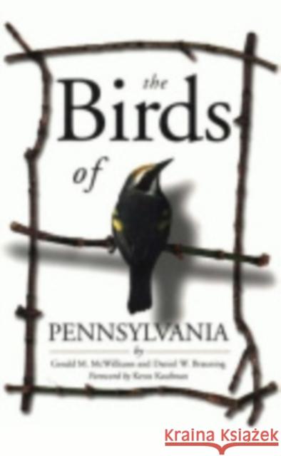 The Birds of Pennsylvania: National Identity and the Shaping of Japanese Leisure McWilliams, Gerald M. 9780801436437 Comstock Publishing