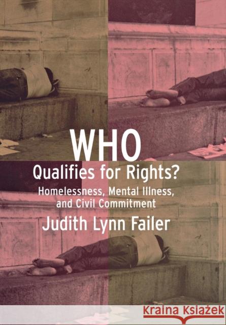 Who Qualifies for Rights? Failer, Judith Lynn 9780801439995 Cornell University Press