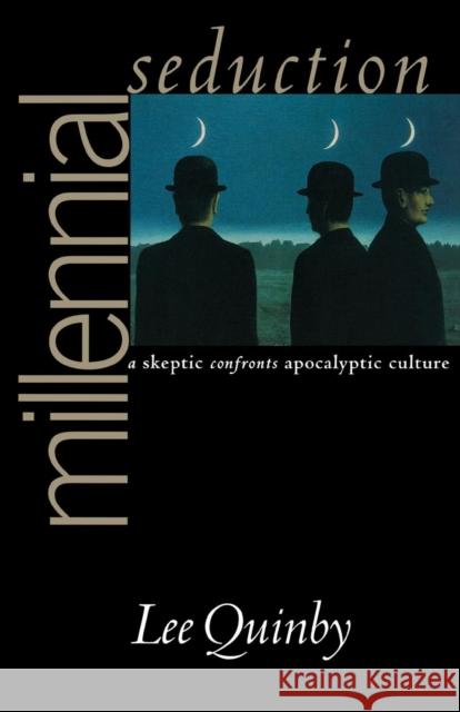 Millennial Seduction Quinby, Lee 9780801486012 Cornell University Press