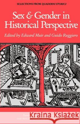 Sex and Gender in Historical Perspective Muir, Edward 9780801840722 Johns Hopkins University Press