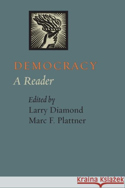 Democracy: A Reader Diamond, Larry 9780801893780 Johns Hopkins University Press