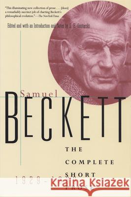 The Complete Short Prose of Samuel Beckett, 1929-1989 Beckett, Samuel 9780802134905