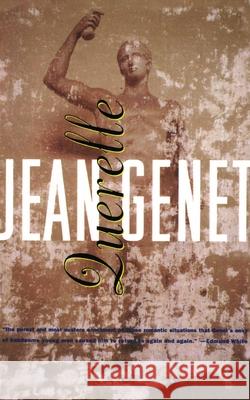 Querelle Jean Genet Genet                                    Anselm Hollo 9780802151575
