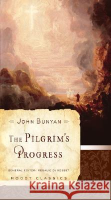 The Pilgrim's Progress John Bunyan 9780802456540 Moody Publishers