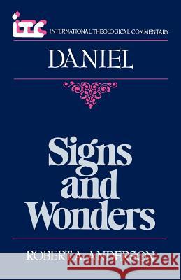 Daniel: Signs and Wonders Robert A Anderson 9780802810380 William B Eerdmans Publishing Co