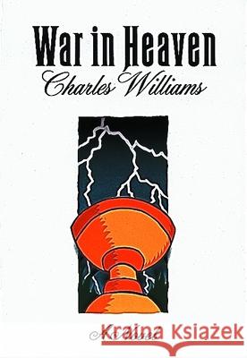 War in Heaven (Revised) Williams, Charles 9780802812193 Wm. B. Eerdmans Publishing Company
