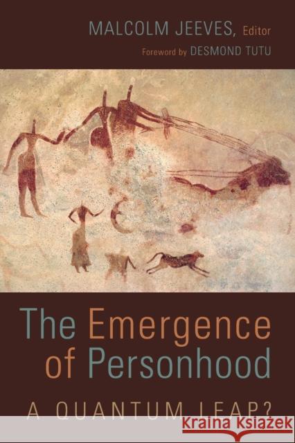 Emergence of Personhood: A Quantum Leap? Jeeves, Malcolm 9780802871923