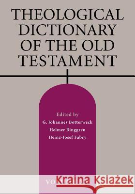 Theological Dictionary of the Old Testament, Volume XV G. Johannes Botterweck Helmer Ringgren Heinz-Josef Fabry 9780802873781 William B. Eerdmans Publishing Company