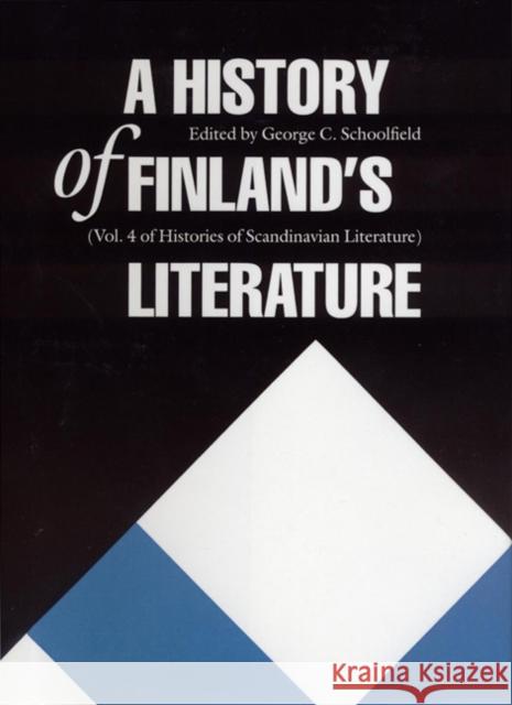A History of Finland's Literature George C. Schoolfield 9780803241893 University of Nebraska Press