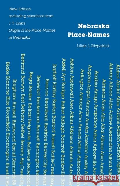 Nebraska Place-Names (New Edition) Fitzpatrick, Liliam L. 9780803250604 University of Nebraska Press