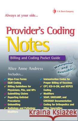 Provider's Coding Notes: Billing & Coding Pocket Guide Andress, Alice Anne 9780803617452 F. A. Davis Company