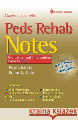 Peds Rehab Notes: Evaluation and Intervention Pocket Guide Chafetz 9780803618152 F. A. Davis Company