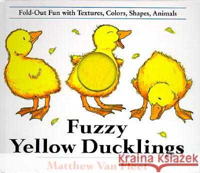 Fuzzy Yellow Ducklings Matthew Va 9780803717596