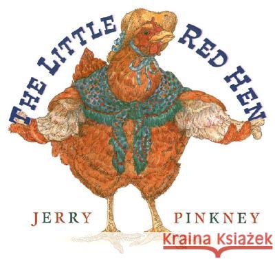 The Little Red Hen Jerry Pinkney 9780803729353