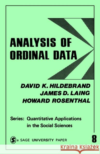Analysis of Ordinal Data David K. Hildebrand James D. Laing Howard Rosenthal 9780803907959