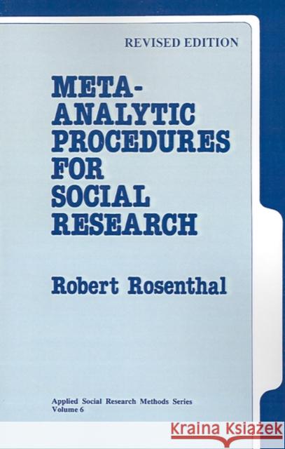 Meta-Analytic Procedures for Social Research Robert Rosenthal 9780803942462