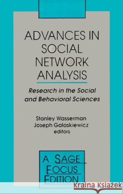 Advances in Social Network Analysis: Research in the Social and Behavioral Sciences Wasserman, Stanley 9780803943032 Sage Publications