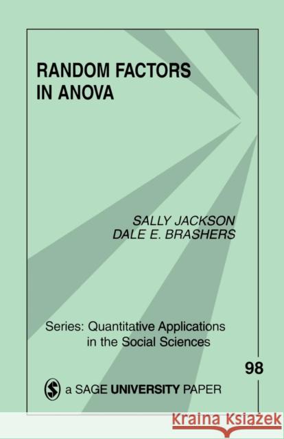Random Factors in Anova Jackson, Sally A. 9780803950900 Sage Publications