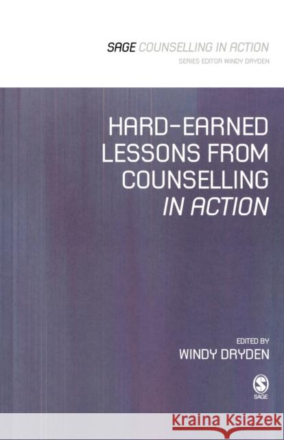 Hard-Earned Lessons from Counselling in Action Windy Dryden 9780803986695