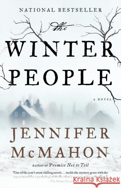 The Winter People: A Suspense Thriller Jennifer McMahon 9780804169967
