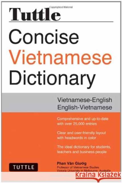 Tuttle Concise Vietnamese Dictionary: Vietnamese-English English-Vietnamese Giuong, Phan Van 9780804843997