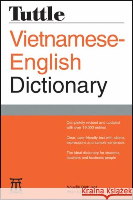 Tuttle Vietnamese-English Dictionary Nguyen Dinh Hoa Phan Van Giuong 9780804846738