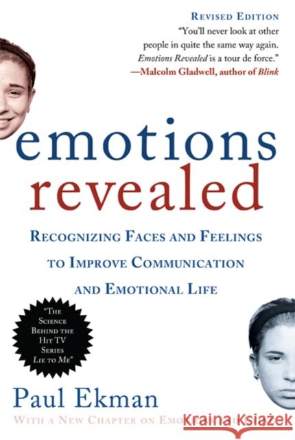 Emotions Revealed, Second Edition: Recognizing Faces and Feelings to Improve Communication and Emotional Life Paul Ekman 9780805083392 Owl Books (NY)