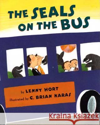 The Seals on the Bus Lenny Hort G. Brian Karas 9780805086782 Henry Holt & Company