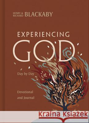 Experiencing God Day-By-Day: A Devotional and Journal Henry T. Blackaby Richard Blackaby Richard Blackaby 9780805462982 B&H Publishing Group