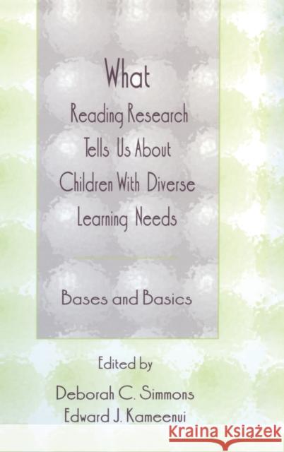 What Reading Research Tells Us About Children With Diverse Learning Needs: Bases and Basics Simmons, Deborah C. 9780805825152 Lawrence Erlbaum Associates