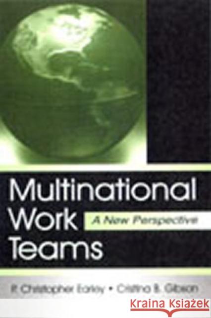 Multinational Work Teams: A New Perspective Earley, P. Christopher 9780805834642 Lawrence Erlbaum Associates