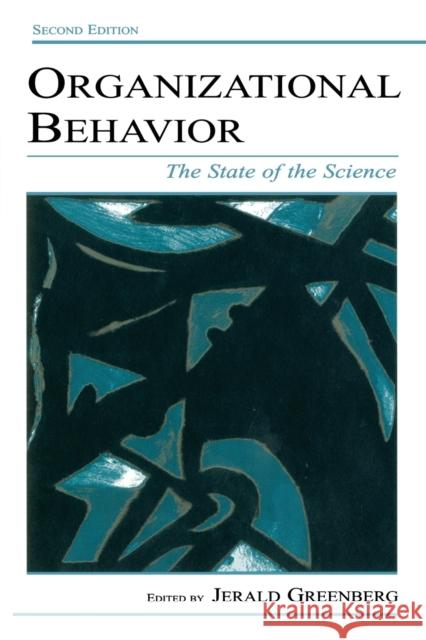 Organizational Behavior: A Management Challenge Greenberg, Jerald 9780805845419 Lawrence Erlbaum Associates