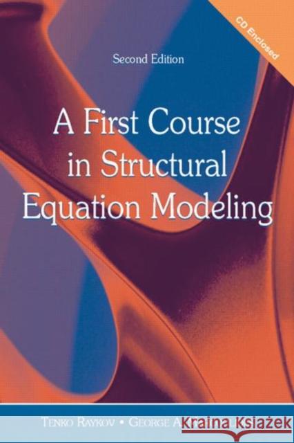 A First Course in Structural Equation Modeling [With CDROM] Raykov, Tenko 9780805855876 Lawrence Erlbaum Associates