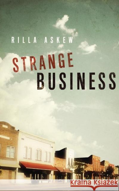 Strange Business Rilla Askew 9780806140285 University of Oklahoma Press