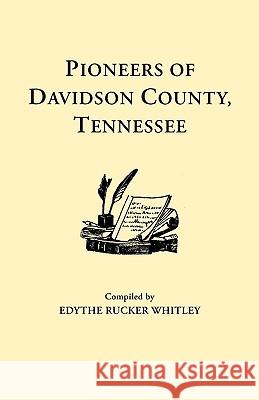 Pioneers of Davidson County, Tennessee Whitley 9780806308401