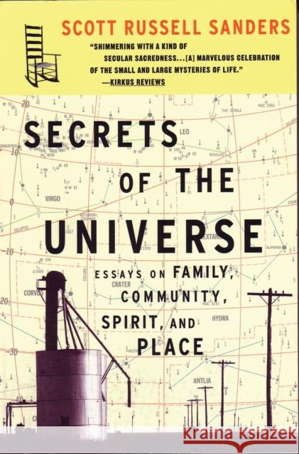 Secrets of the Universe: Essays on Family, Community, Spirit, and Place Scott Russell Sanders 9780807063316