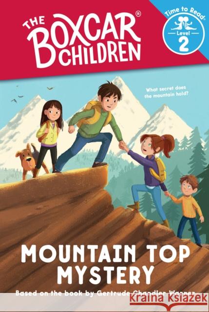 Mountain Top Mystery (The Boxcar Children: Time to Read, Level 2) GERTRUDE CHA WARNER 9780807552919