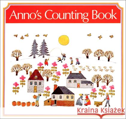 Anno's Counting Book Mitsumasa Anno 9780808563433 Tandem Library
