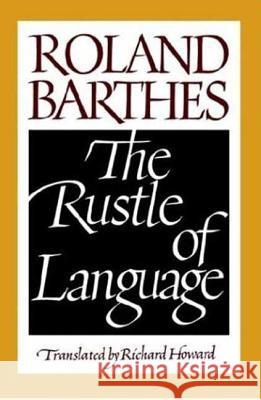 The Rustle of Language Roland Barthes Richard Howard 9780809015276
