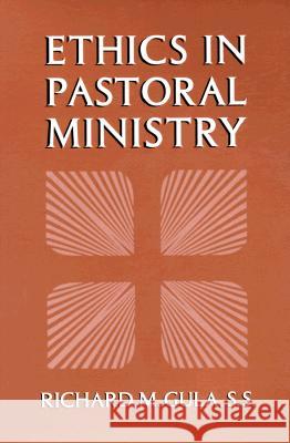 Ethics in Pastoral Ministry Richard M. Gula 9780809136209 Paulist Press International,U.S.