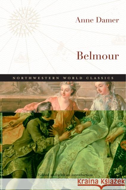 Belmour: A Modern Edition Damer, Anne Seymour 9780810126701
