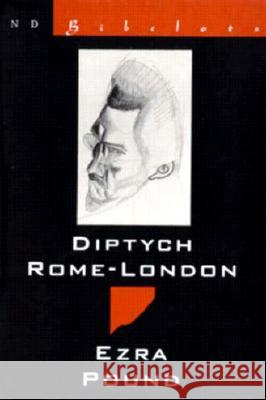 Diptych Rome-London Pound, Ezra 9780811212687 John Wiley & Sons